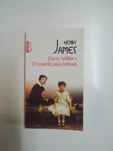 DAISY MILLER . O COARDA PREA INTINSA de HENRY JAMES , 2014
