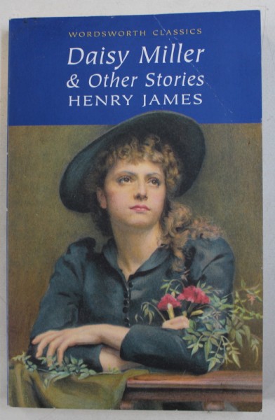 DAISY MILLER & OTHER STORIES by HENRY JAMES , 2006