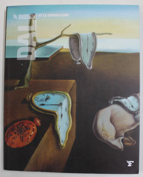 DALI ET LE SURREALISME par ALESSANDRO DEL PUPPO , 2008