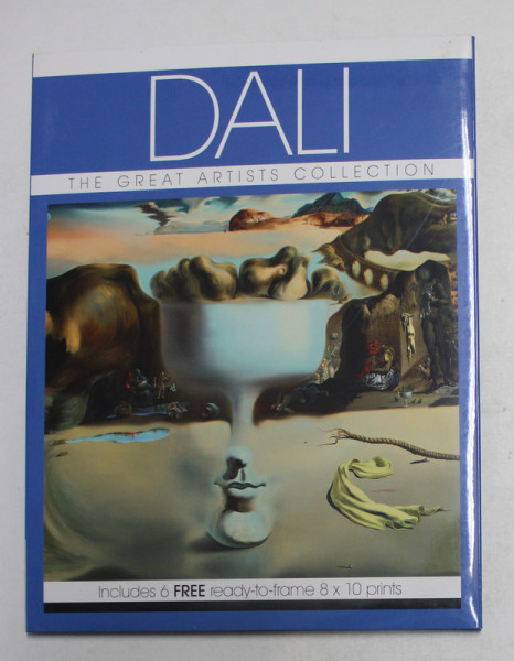 DALI  - THE  GREAT ARTISTS COLLECTION , INCLUDES 6 FREE READY - TO - FRAME 8 x 10 PRINTS , 2013