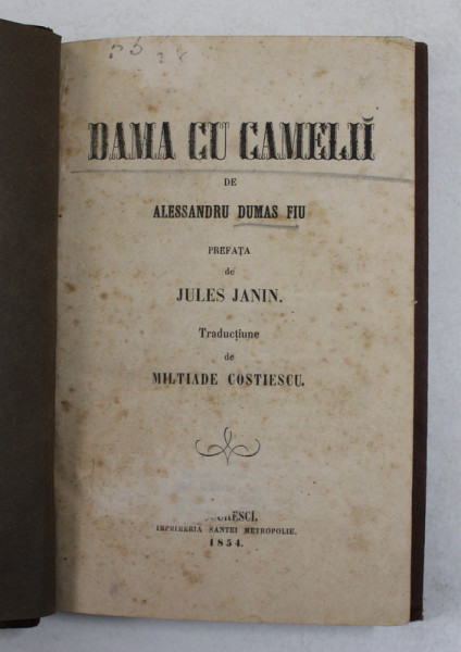 Dama cu Camelii, Alessandru Dumas Fiu, trad. Matilda Costiescu - Bucuresti 1854