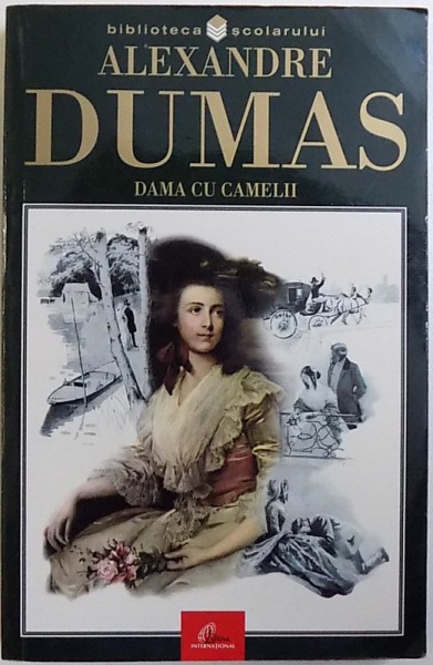 DAMA CU CAMELII de ALEXANDRE DUMAS , 2001