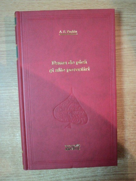 DAMA DE PICA SI ALTE POVESTIRI de A. S. PUSKIN , EDITURA ADEVARUL