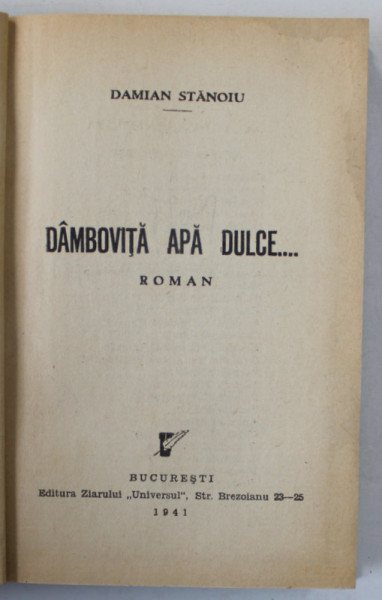 DAMBOVITA , APA DULCE .. roman de DAMIAN STANOIU , 1941