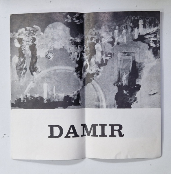 DAMIR , CATALOG DE EXPOZITIE , 1983, PREZINTA URME DE INDOIRE