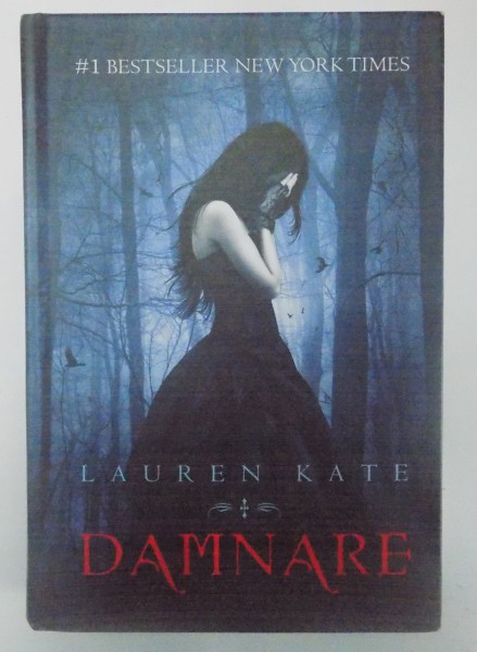 DAMNARE de LAUREN KATE , 2010