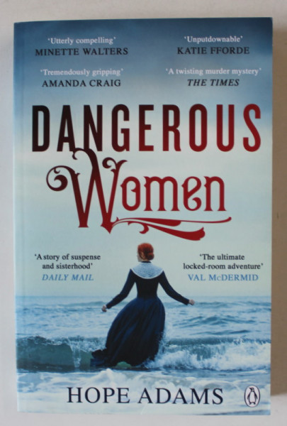 DANGEROUS WOMEN by HOPE ADAMS , 2022