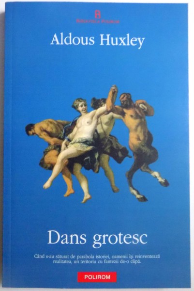 DANS GROTESC de ALDOUS HUXLEY , 2013