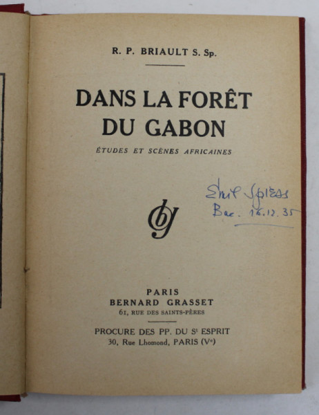 DANS LA FORET DU GABON - ETUDES ET SCENES AFRICAINES par R.P. BRIAULT , 1935