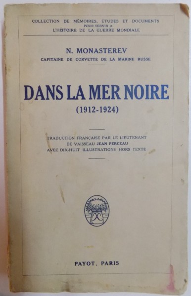DANS LA MER NOIRE 1912-1924 , 1928