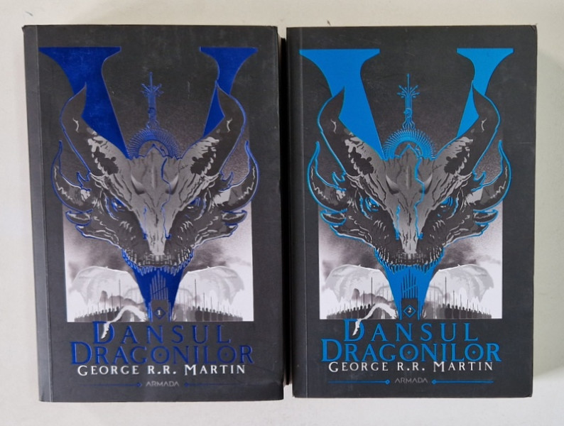 DANSUL DRAGONILOR , VOLUMELE I - II , EDITIA A V - A de GEORGE R. R. MARTIN , 2020