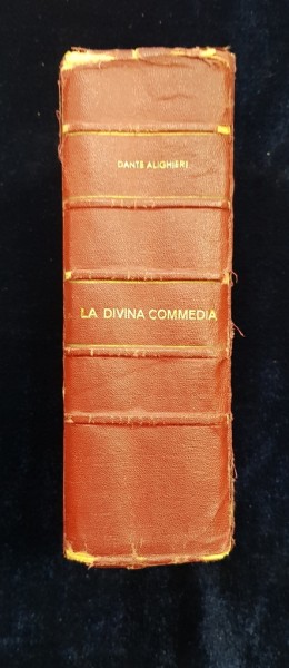 DANTE ALIGHERI, LA DIVINA COMMEDIE cu adnotari de CARLO STEINER - TORINO, 1941