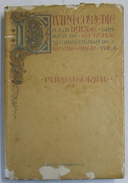 DANTE , DIVINA COMEDIE , PURGATORIUL traducere de G. COSBUC , 1927 ,