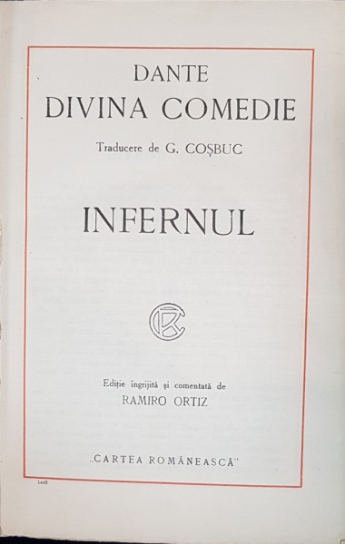 DANTE, DIVINA COMEDIE tradusa de G. COSBUC - BUCURESTI, 1924-1932