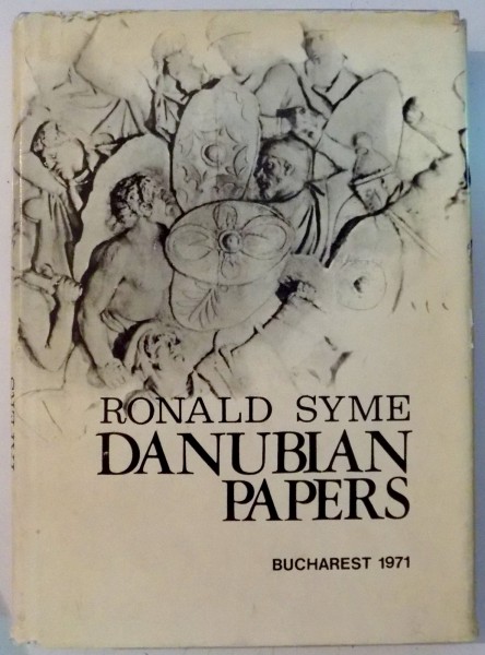 DANUBIAN PAPERS by RONALD SYME , 1971