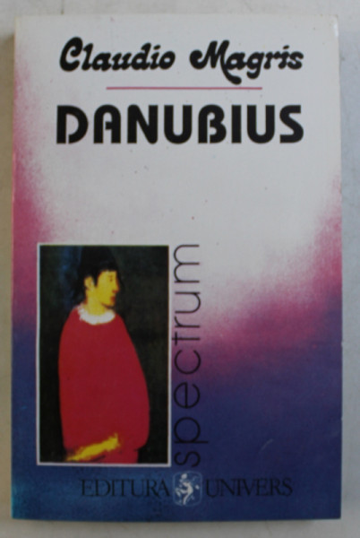 DANUBIUS de CLAUDIO MAGRIS , 1986