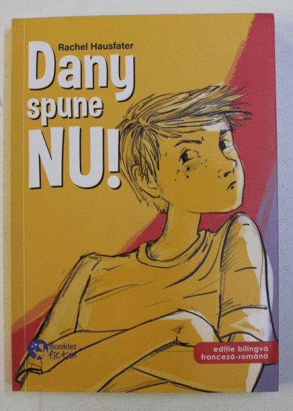DANY DID NON ! / DANY SPUNE NU ! de RACHEL HAUSFATER , 2019