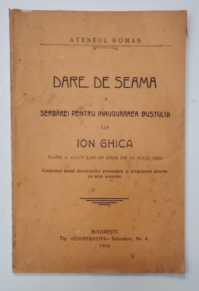 DARE DE SEAMA A SERBAREI PENTRU INAUGURAREA BUSTULUI LUI ION GHICA , 1910