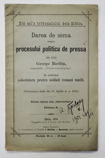 DAREA DE SEAMA ASUPRA PROCESULUI POLITICU DE PRESSA ALU D- LUI GEORGE BARITIU ..., 1879