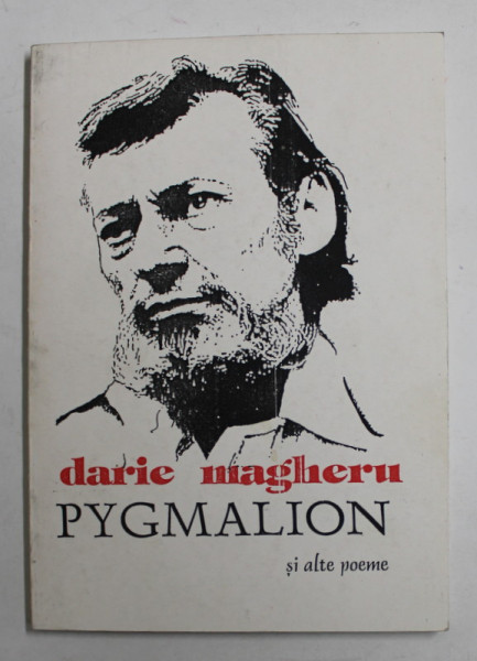 DARIE MAGHERU - PYGMALION SI ALTE POEME , 1996