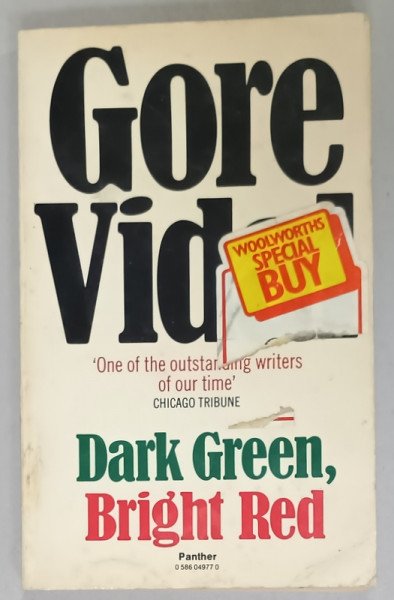 DARK GREEN , BRIGHT RED by GORE VIDAL , 1979