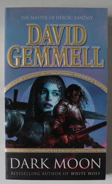 DARK MOON by DAVID GEMMELL , 1996