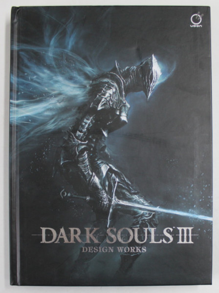 DARK  SOULS III , DESIGN WORKS , 2022, VIDEO GAME ART BOOK