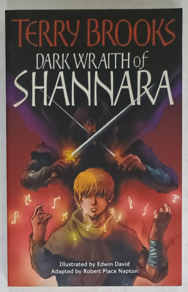 DARK WRAITH OF SHANNARA by TERRY BROOKS , illustrated by ROBERT PLACE NAPTON , 2008, BENZI DESENATE *