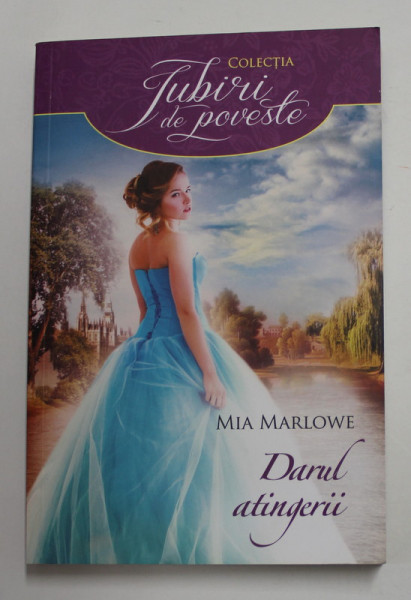 DARUL ATINGERII de MIA MARLOWE , 2016