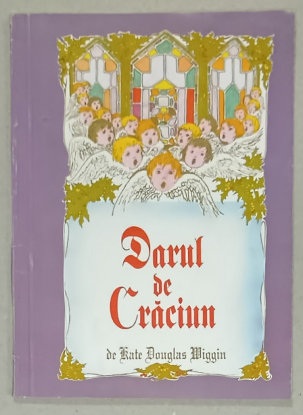 DARUL DE CRACIUN de KATE DOUGLAS WIGGIN , 1995