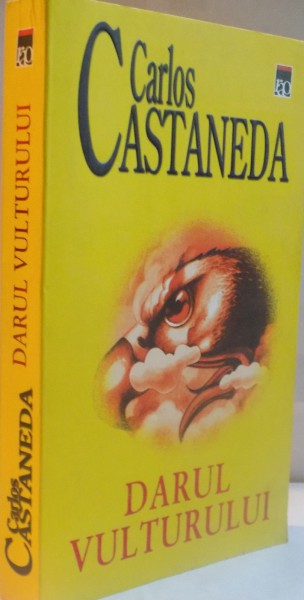 DARUL VULTURULUI de CARLOS CASTANEDA, 2008