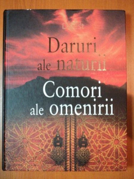DARURI ALE NATURII,COMORI ALE OMENIRII