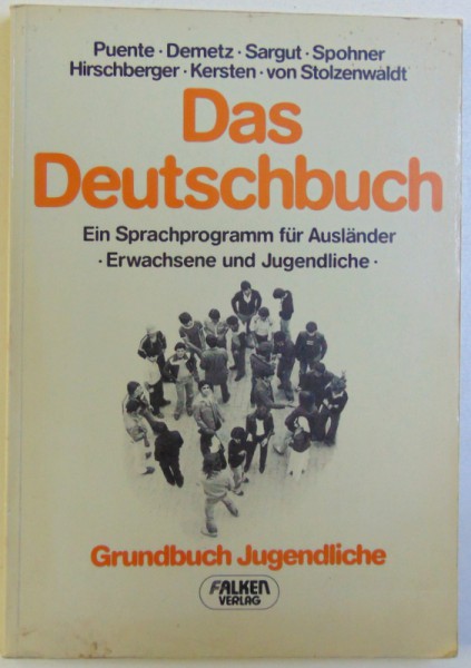 DAS DEUTSCHBUCH, EIN SPRACHPROGRAMM FUR AUSLANDER, ERWACHSENE UND JUGENDLICHE, 1980