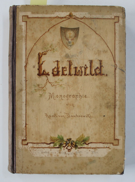 DAS EDELWILD  ( ANIMALE SALBATICE NOBILE ) - MONOGRAPHISCHER BEITRAG ZUR JAGDZOOLOGIE ( ZOOLOGIA VANATORII )  von RAOUL VON DOMBROWSKI , 1878