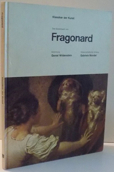 DAS GESAMTWERK VON FRAGONARD de KLASSIKER DER KUNST , 1972