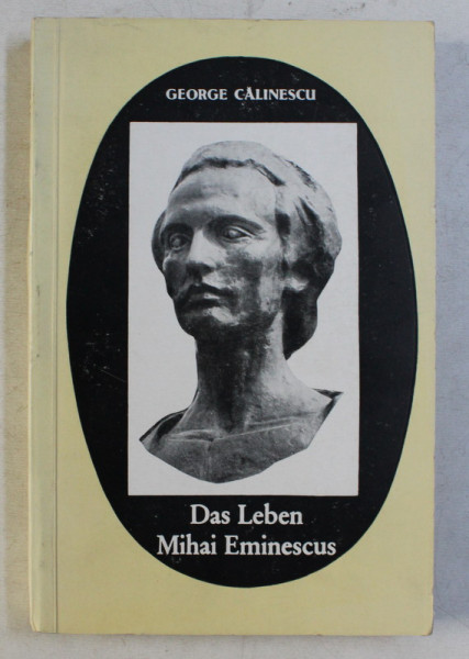 DAS LEBEN MIHAI EMINESCUS von GEORGE CALINESCU , 1967