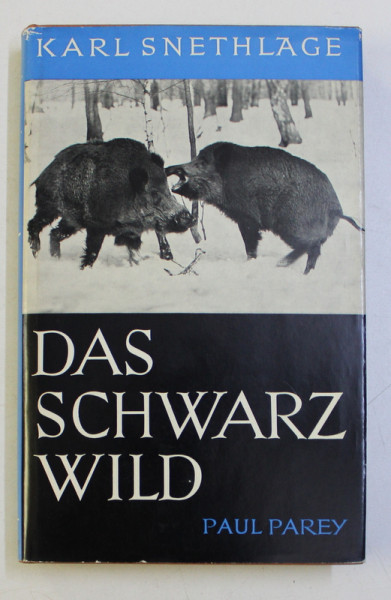 DAS SCHWARZWILD - MISTRETUL von KARL SNETHLAGE , 1958