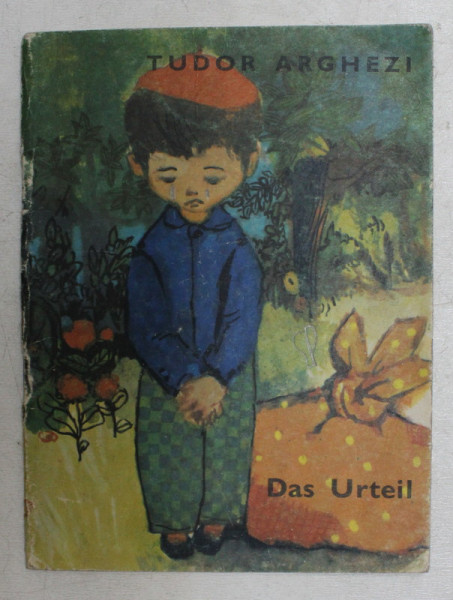 DAS URTEIL  ( JUDECATA ) von TUDOR ARGHEZI , , illustrationen SILVIA CAMBIR , 1965