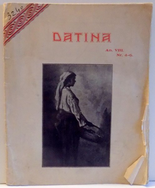 DATINA, ARTISTICA-LITERATURA-SOCIALA, AN. VIII, NR. 4-6 de MIHAIL GUSITA , 1930