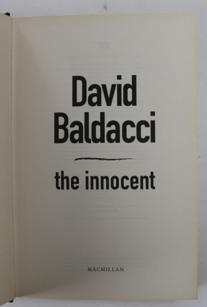 DAVID BALDACCI - THE INNOCENT , 2012, COPERTA CU URME DE UZURA