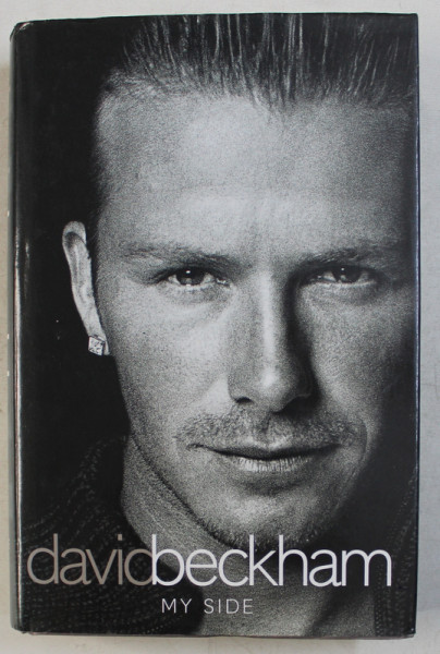 DAVID BECKHAM , MY SIDE by DAVID BECKHAM WITH TOM WATT , 2003