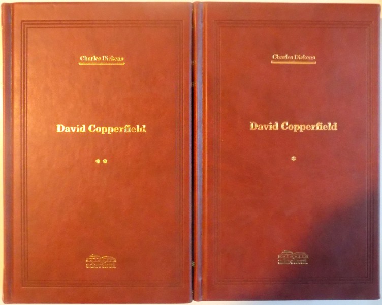 DAVID COOPERFIELD , VOL. I - II de CHARLES DICKENS , 2009 , COLECTIA ADEVARUL DE LUX