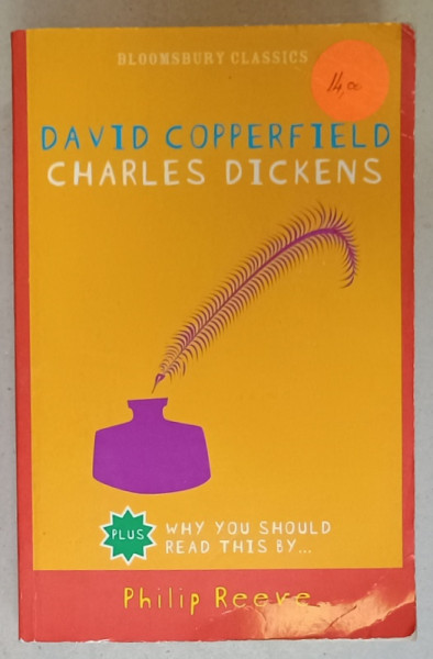 DAVID COPPERFIELD by CHARLES DICKENS , PLUS - WHY YOU SHOULD READ THIS by PHILIP REEVE , 2006