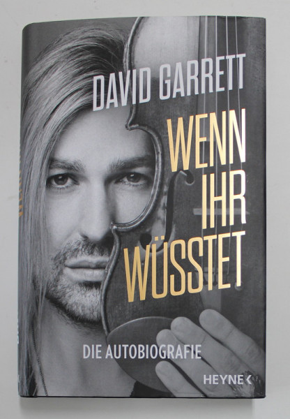 DAVID GARRETT - WENN IHR WUSSTET - DIE AUTOBIOGRAFIE , 2022