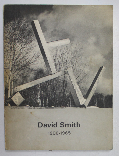 DAVID SMITH ( 1906 - 1965 ) , A RETROSPECTIVE EXHIBITION , 1967