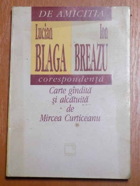 DE AMICITIA LUCIAN BLAGA-ION BREAZU  , CORESPONDENTA , 1995