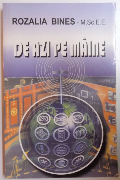 DE AZI PE MAINE de ROZALIA BINES , 2008, DEDICATIE*