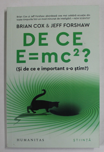 DE CE E= mc 2 ? ( SI DE CE E IMPORTANT S-O STIM ? ) de BRIAN COX si JEFF FORSHAW , 2023