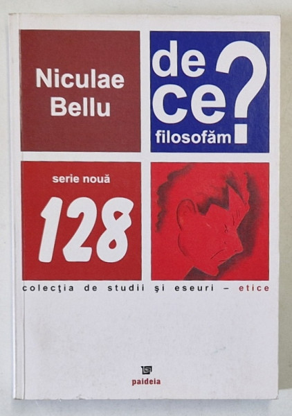 DE CE FILOSOFAM ? de NICULAE BELLU , 2017