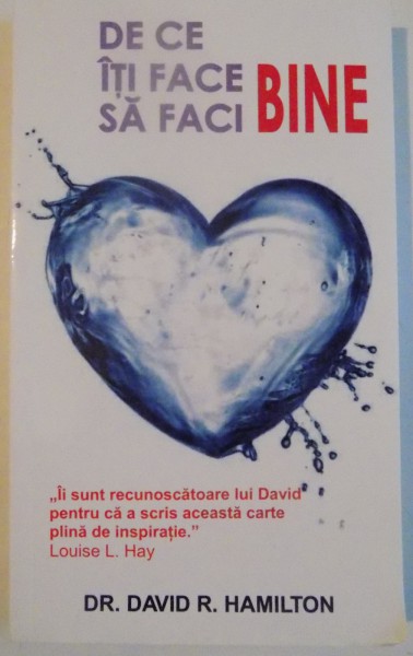 DE CE ITI FACE BINE SA FACI BINE de DR. DAVID R. HAMILTON , 2014